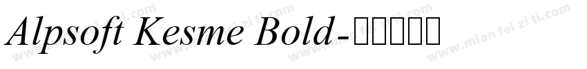 Alpsoft Kesme Bold字体转换